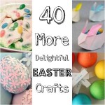 40 Easter Crafts that will delight you!
