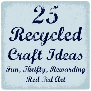 Recycled Crafts for All the Family, make crafting thrifty and fun