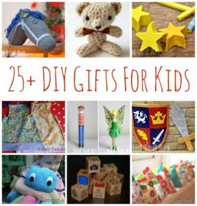 Over 25 DIY Gifts for Kids