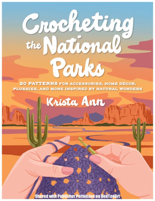 Crocheting the National Parks