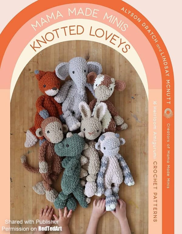 Knotted loveys crochet pattern book