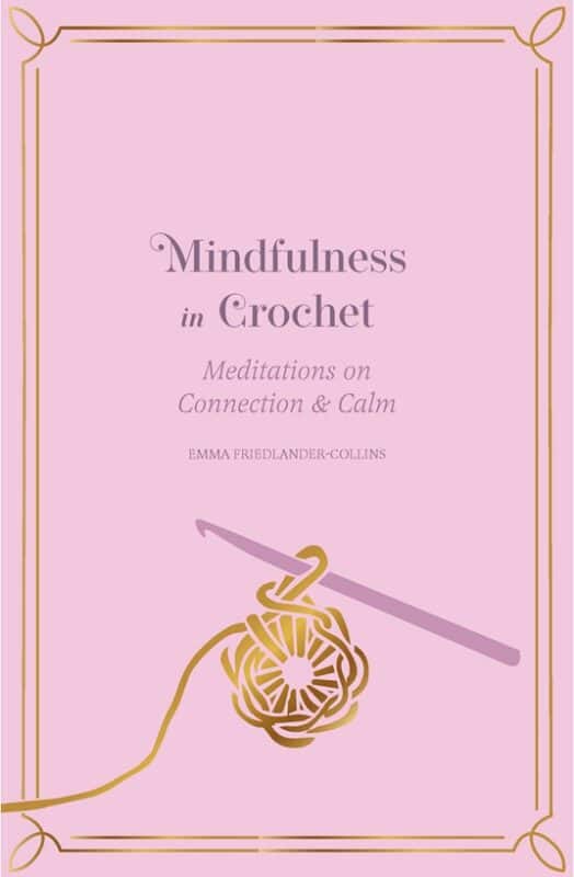 mindfulness in crochet